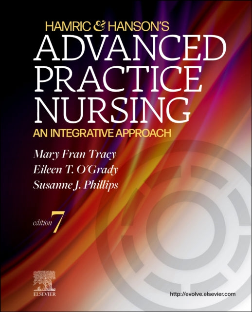 Hamric & Hanson's Advanced Practice Nursing: An Integrative Approach