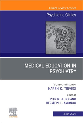 Medical Education in Psychiatry An Issue of