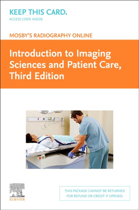 Mosbys Radiography Online Introduction to Imaging Sciences and Patient Care Access Code