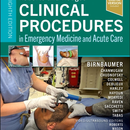 Roberts and Hedges Clinical Procedures in Emergency Medicine and Acute Care