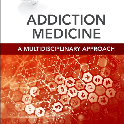 Addiction Medicine A Multidisciplinary Approach