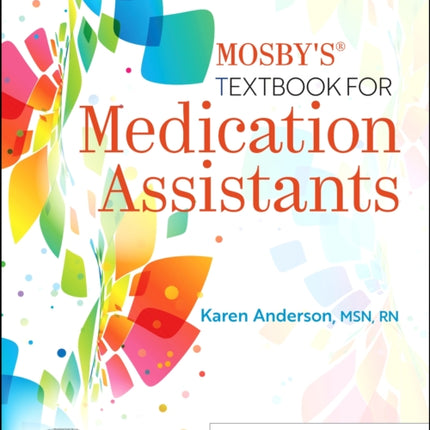 Mosbys Textbook for Medication Assistants