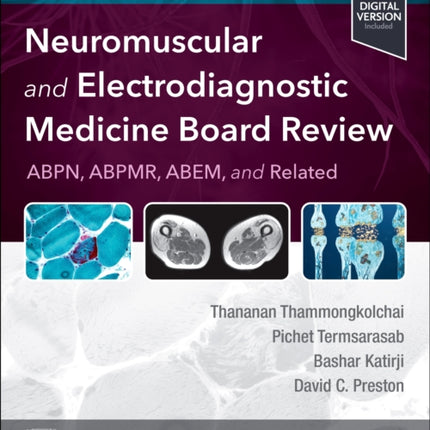 Neuromuscular and Electrodiagnostic Medicine Board Review