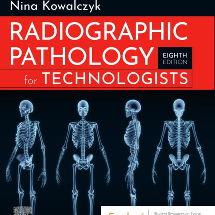 Radiographic Pathology for Technologists