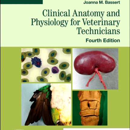 Clinical Anatomy and Physiology for Veterinary Technicians