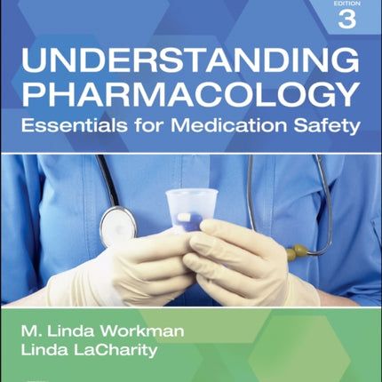 Study Guide for Understanding Pharmacology: Essentials for Medication Safety