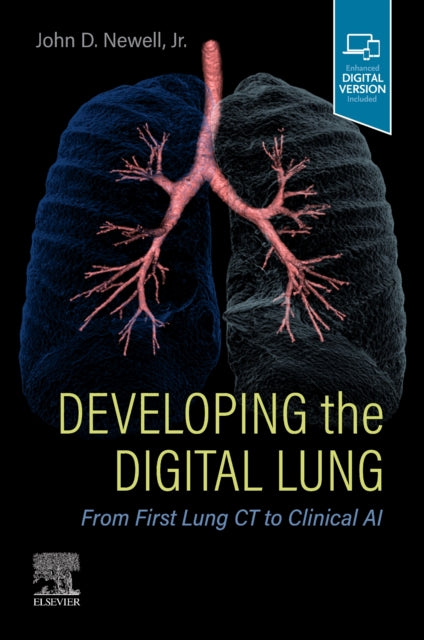 Developing the Digital Lung: From First Lung CT to Clinical AI