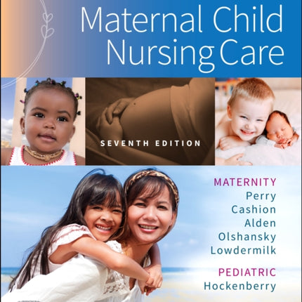 Study Guide for Maternal Child Nursing Care