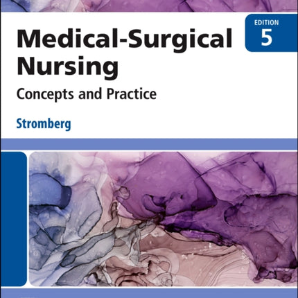 Study Guide for Medical-Surgical Nursing: Concepts and Practice