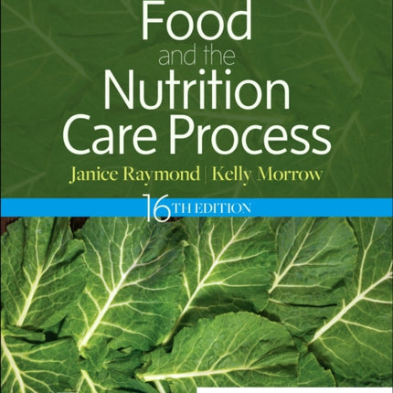 Krause and Mahan's Food and the Nutrition Care Process