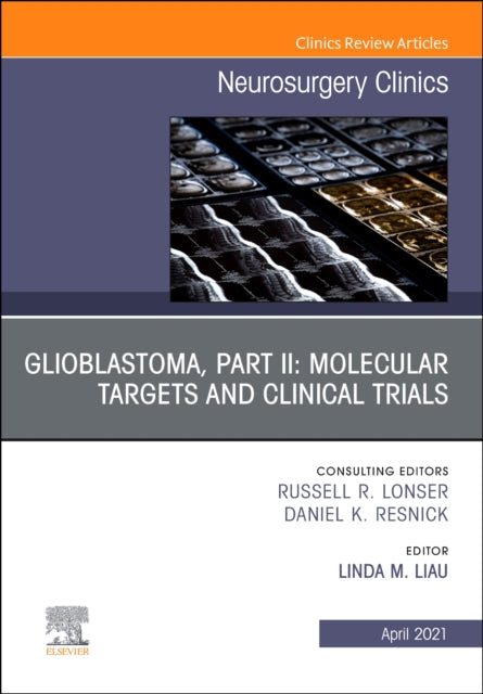 Glioblastoma Part II Molecular Targets and