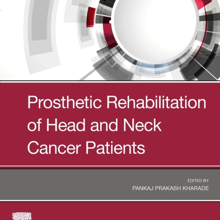 Prosthetic Rehabilitation of Head and Neck Cancer