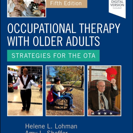 Occupational Therapy with Older Adults: Strategies for the OTA