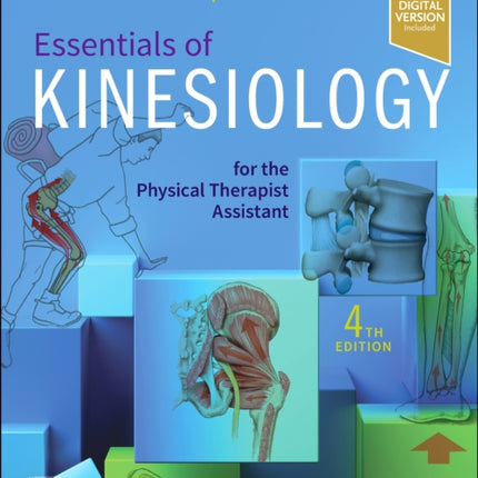 Essentials of Kinesiology for the Physical Therapist Assistant