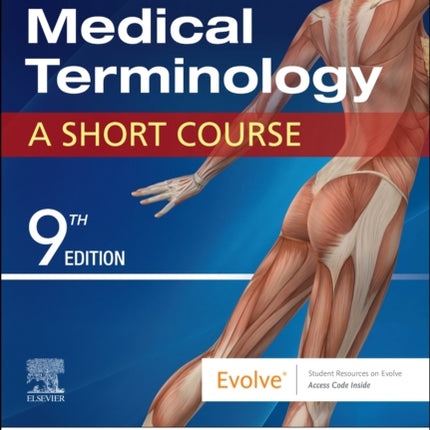 Medical Terminology Online with Elsevier Adaptive Learning for Medical Terminology: a Short Course (Access Card and Text