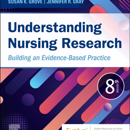 Understanding Nursing Research: Building an Evidence-Based Practice