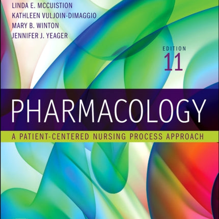 Study Guide for Pharmacology: A Patient-Centered Nursing Process Approach