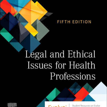 Legal and Ethical Issues for Health Professions