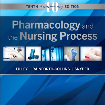 Study Guide for Pharmacology and the Nursing Process