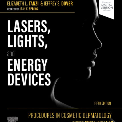 Procedures in Cosmetic Dermatology: Lasers, Lights, and Energy Devices