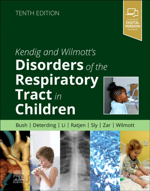 Kendig and Wilmott's Disorders of the Respiratory Tract in Children