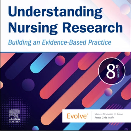 Understanding Nursing Research - Binder Ready: Building an Evidence-Based Practice