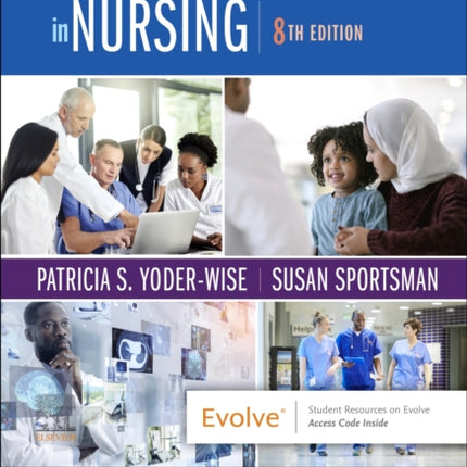 Leading and Managing in Nursing - Binder Ready: Leading and Managing in Nursing - Binder Ready