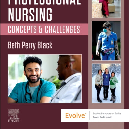 Professional Nursing - Binder Ready: Concepts & Challenges