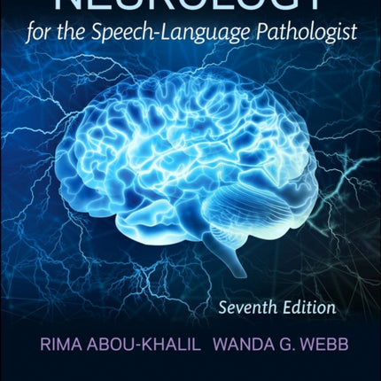 Neurology for the Speech-Language Pathologist