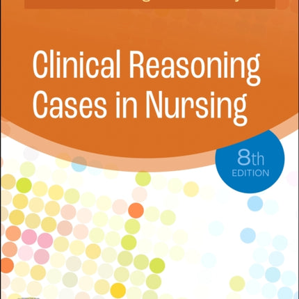 Clinical Reasoning Cases in Nursing