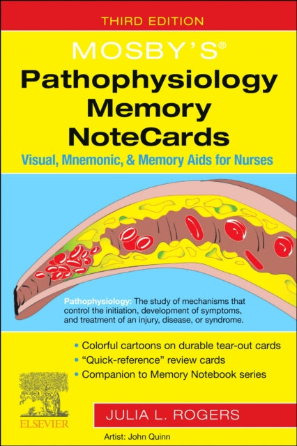 Mosby's® Pathophysiology Memory NoteCards: Visual, Mnemonic, and Memory Aids for Nurses