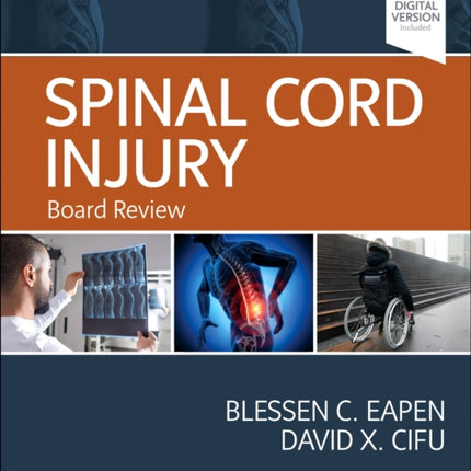 Spinal Cord Injury: Board Review