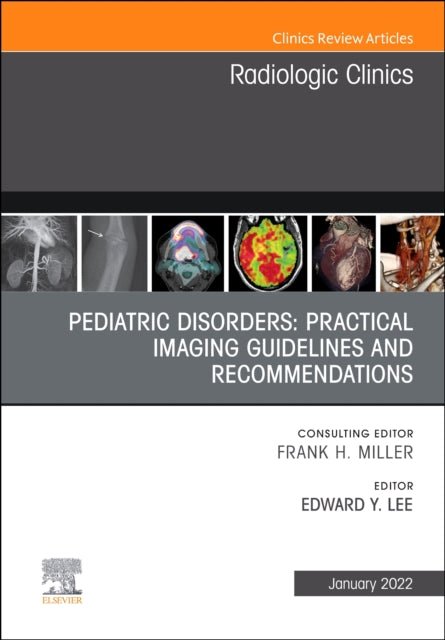Pediatric Disorders Practical Imaging Guidelines