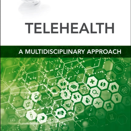 Telehealth  A Multidisciplinary Approach