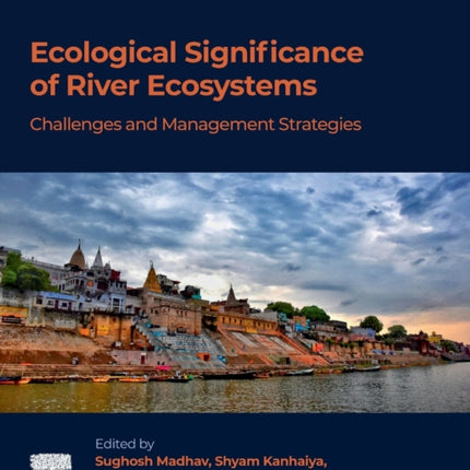 Ecological Significance of River Ecosystems