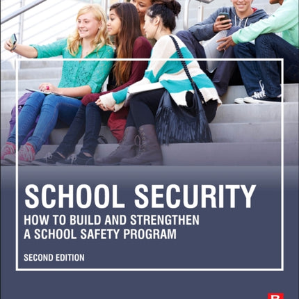 School Security: How to Build and Strengthen a School Safety Program