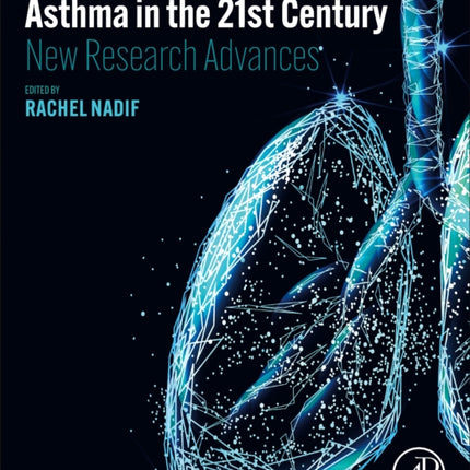 Asthma in the 21st Century