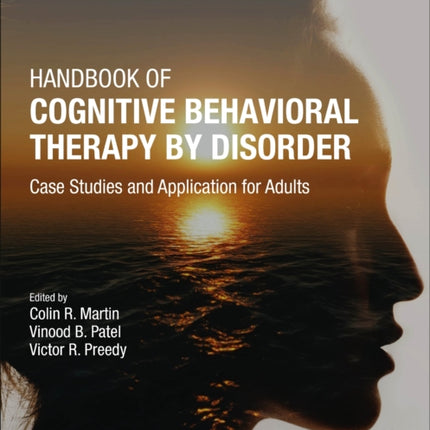 Handbook of Cognitive Behavioral Therapy by Disorder: Case Studies and Application for Adults