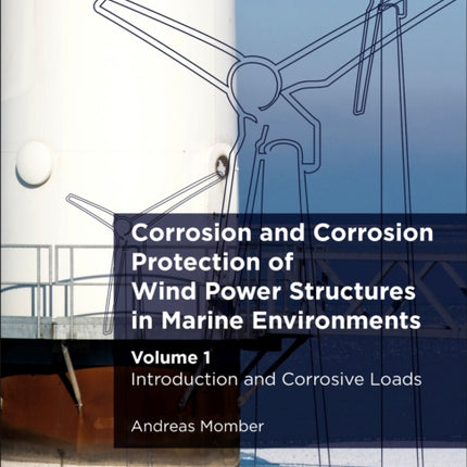 Corrosion and Corrosion Protection of Wind Power