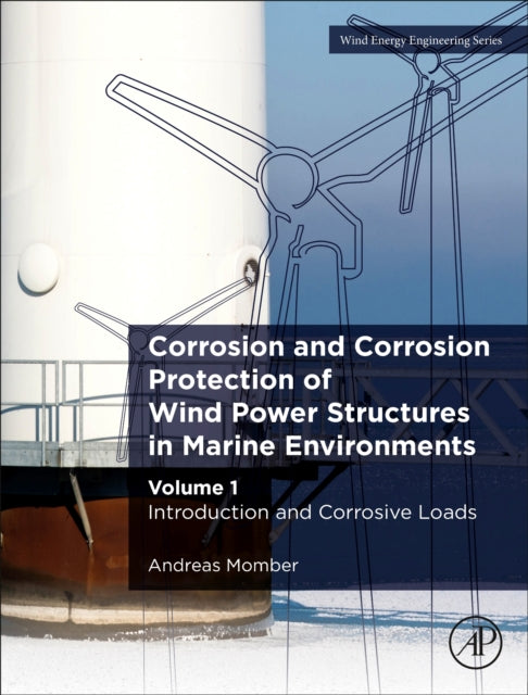 Corrosion and Corrosion Protection of Wind Power