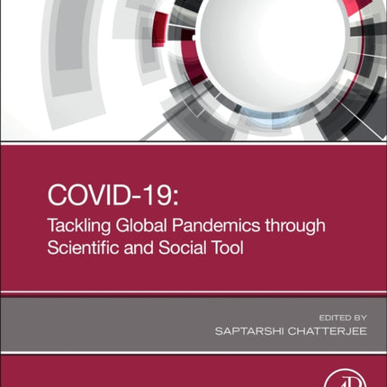 COVID19 Tackling Global Pandemics through Scientific and Social Tools