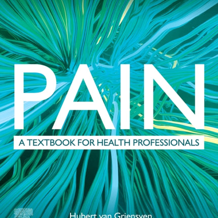 Pain: A textbook for health professionals