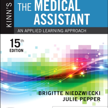 Kinn's The Medical Assistant: An Applied Learning Approach