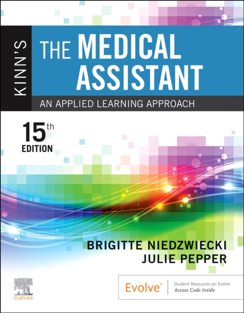 Kinn's The Medical Assistant: An Applied Learning Approach