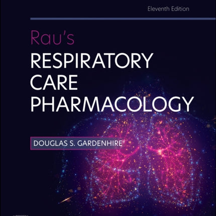 Workbook for Rau's Respiratory Care Pharmacology