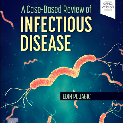 A Case-Based Review of Infectious Disease