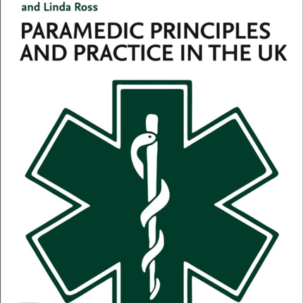 Paramedic Principles and Practice in the UK