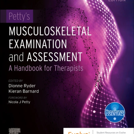 Petty's Musculoskeletal Examination and Assessment: A Handbook for Therapists