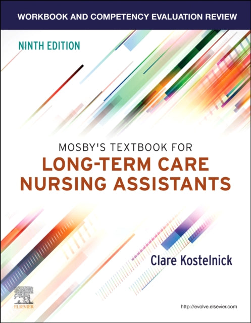 Workbook and Competency Evaluation Review for Mosby's Textbook for Long-Term Care Nursing Assistants