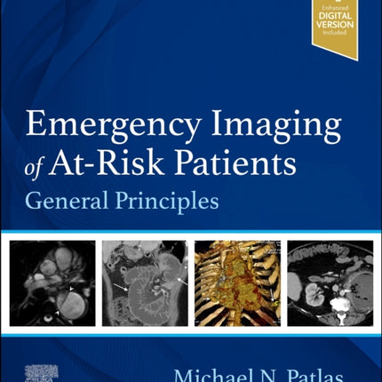 Emergency Imaging of At-Risk Patients: General Principles